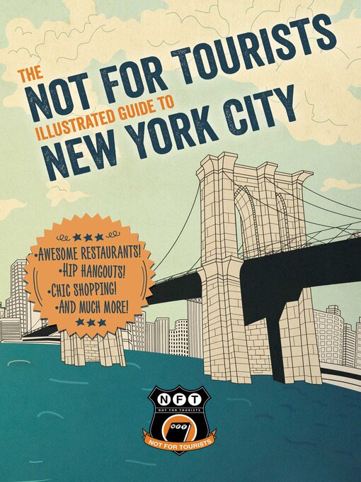 Title details for Not For Tourists Illustrated Guide to New York City by Not For Tourists - Available